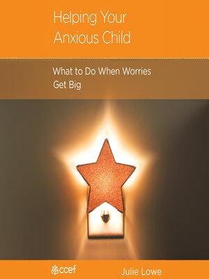 cover image of Helping Your Anxious Child
